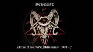 Beherit- Dawn of Satan&#39;s Millennium 1991 (FULL EP) (VINYL RIP)