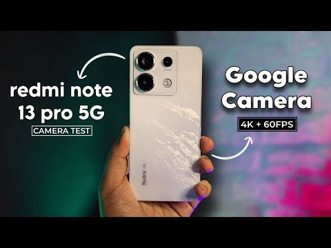 Redmi Note 13 Pro Google Camera = MAGIC || Redmi Note 13 Pro Camera Test || Poco X6 Google Camera