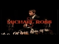 MICHAEL ROSS ♠ THE OTHER SIDE OF ME ♠ HQ