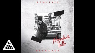 GEMITAIZ - 07 Bene - Live @Carroponte 2016 (&quot;Nonostante Tutto Reloaded&quot;)