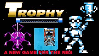 New Upcoming NES Game:  Trophy - Gamester81