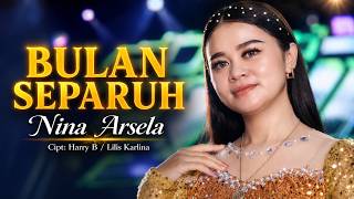 Download lagu NINA ARSELA - HALF MOON - OM HKS (Live Performance) mp3