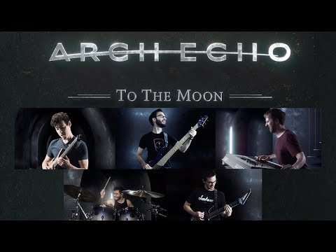 Arch Echo - To The Moon (Official Video)