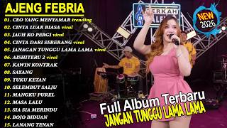 Download lagu JANGAN TUNGGU LAMA LAMA 🎵 AJENG FERBIA - FULL ALBUM DANGDUT KOPLO ON TRENDING - VIRAL! Fyp mp3