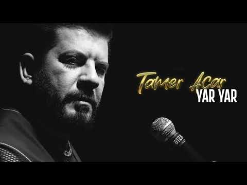 Tamer Acar - Yar Yar