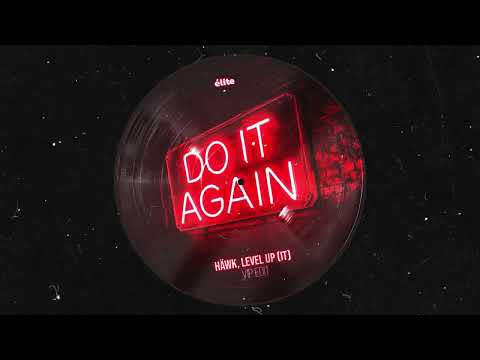 The Chemical Brothers - Do It Again (HÄWK & LEVEL UP (IT) VIP Edit)