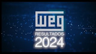 WEG - Divulgação de Resultados do 4T24