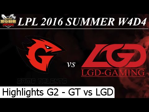 GT vs LGD Game 2 Highlights - LPL Summer 2016 W4D3M8 Game Talents vs LGD Gaming