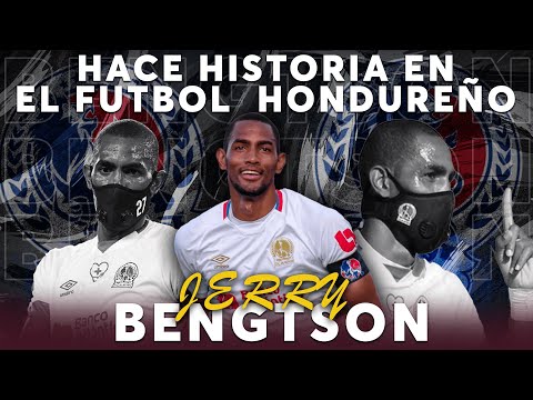 BOMBA | JERRY BENGTSON HACE HISTORIA EN EL FÚTBOL HONDUREÑO