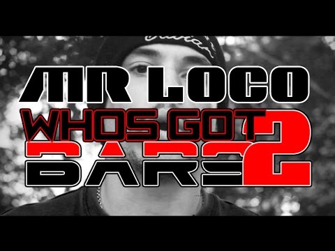 STREET TV - MR LOCO - WHOS GOT BARS [S2.EP08]