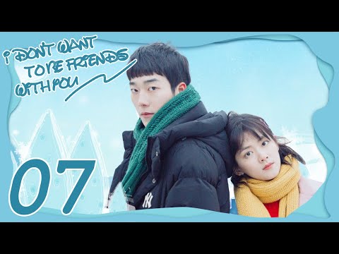 INDO SUB I Don't Want To Be Friends With You EP07 | Amy Chen, Sabrina Zhuang, Zhou Yan Chen