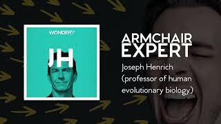 Joseph Henrich (professor of human evolutionary biology) | Armchair Expert with Dax Shepard