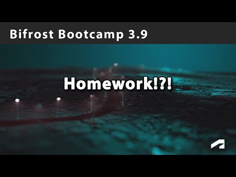 Bifrost Bootcamp 3.9 - Bonus! An exercise for the viewer