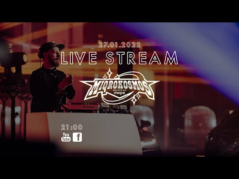 MIQROKOSMOS Live Stream 27.01.22
