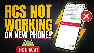 Google Messages RCS Not Working on a New Phone Here's the Fix!