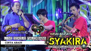 Download lagu Syakira Entertainment | Cinta Abadi | Warga Kasai Bersatu | Live Sekojo Palembang | Beken Production mp3