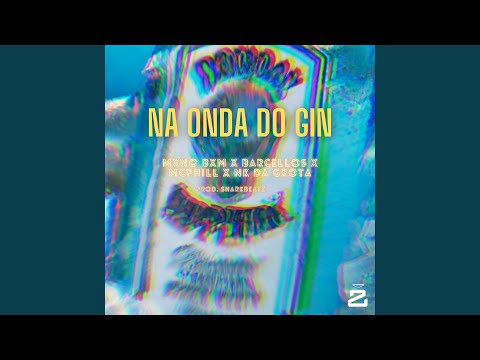 Na Onda Do Gin