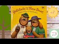 Kid's Read Aloud- Goldilocks and the Three Bears by Caralyn and Mark Buckner