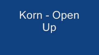 Korn Open Up
