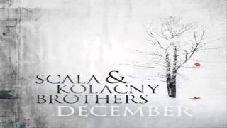 Scala &amp; Kolacny Brothers - Christmas Must Be Tonight