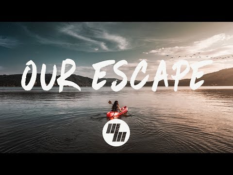 Video thumbnail for Our Escape (feat. Mouse)