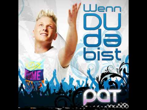 Wenn Du da bist - Pat (Hörprobe)