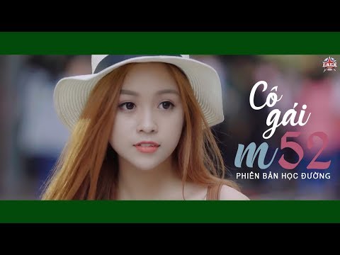 Cô Gái M52 I Huy ft. Tùng Viu I MUSIC OFFICIAL I Phiên bản học đường