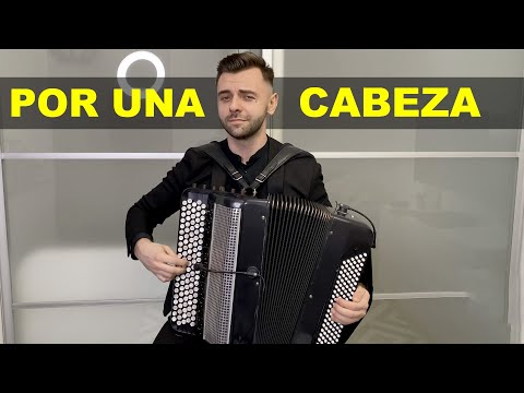 Por una Cabeza - Carlos Gardel ( Tango ) Accordion Cover