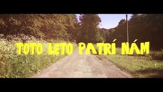 Video Sám Sebou feat. Ejmy - Toto leto patrí nám |OFFICIAL VIDEO|