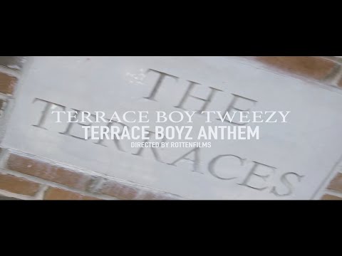 Terrace Boy Tweezy - Terrace Boy Anthem