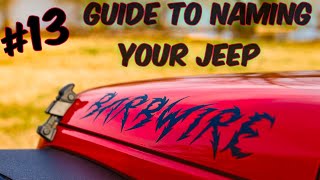 How to Name your Jeep: Jeeping for Beginners