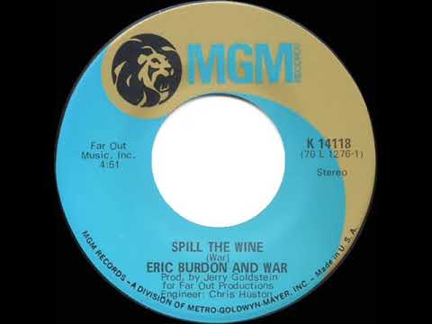 1970 HITS ARCHIVE: Spill The Wine - Eric Burdon & War (a #1 record--full-length mono 45 version)
