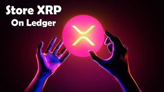 How To Store XRP On Ledger Nano S & X Safely In 2023 🚀🚀🚀