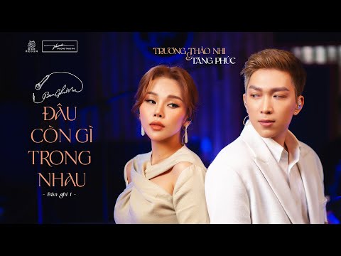 Đâu còn gì trong nhau - Trương Thảo Nhi