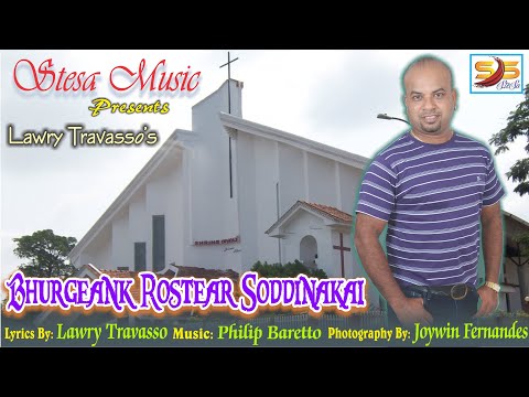 Bhurgeank Rostear Soddinaka  -  Lawry Travasso