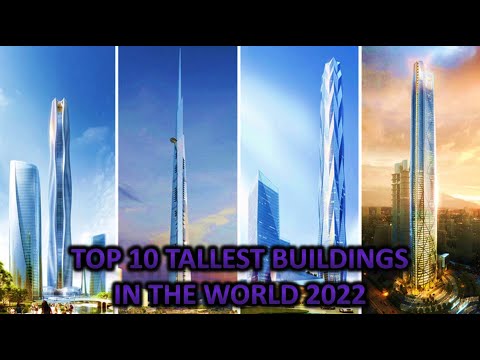 Top 10 Tallest Buildings in The World 2022