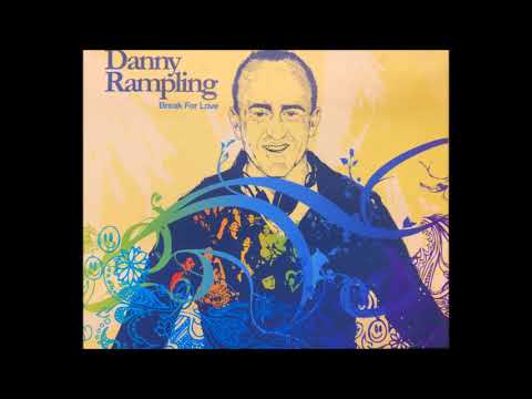 Danny Rampling Break for Love CD2(Full Album)
