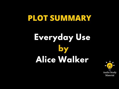 Résumé de l'utilisation quotidienne par Alice Walker - Utilisation quotidienne // Alice Walker /