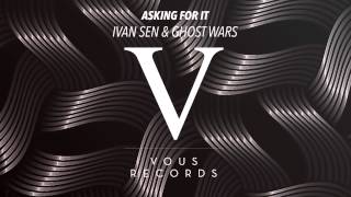 Ivan Sen & Ghost Wars - Asking For It (Original Mix)