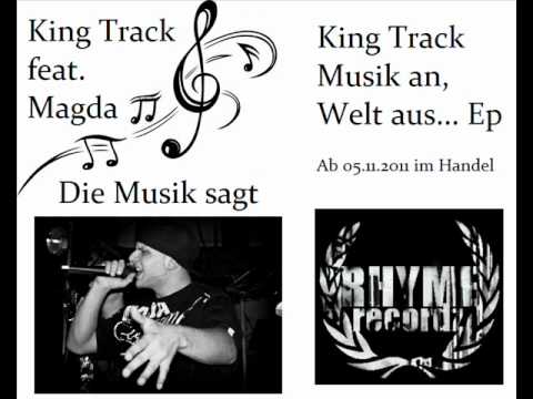 King Track feat. Magda _-_ Die Musik sagt.wmv