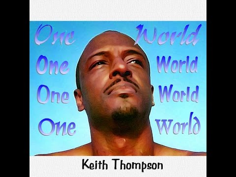 One World  - Keith Thompson (Reggae Anthem)
