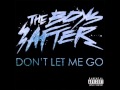 The Boys After - Don't Let Me Go 