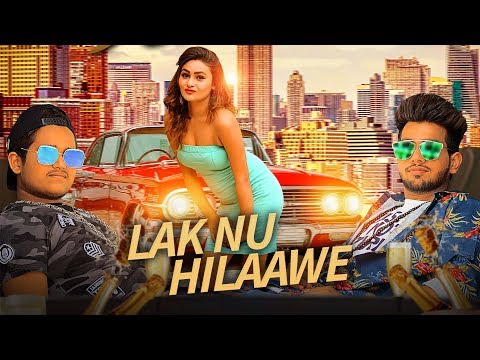 New Punjabi Songs 2017 || Lak Nu Hilaawe || Mohit Ft Micky || Latest Punjabi Songs 2017