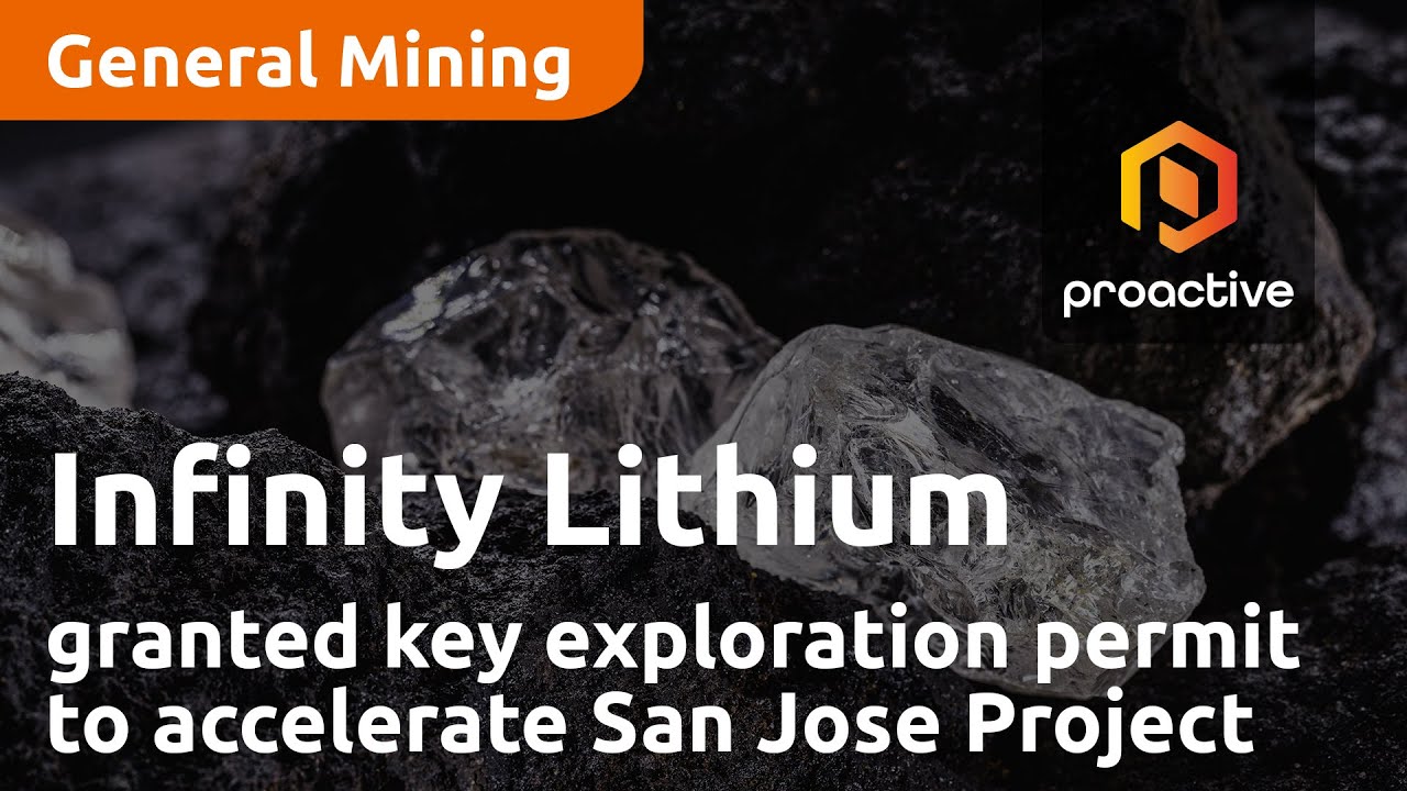 Infinity Lithium granted key exploration permit to accelerate San Jose Project