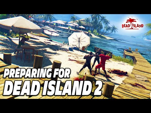 Revisiting Dead Island in 2023 is so worth it...