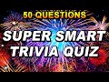 Super Smart Trivia Quiz 50 Questions 5 Categories Test Your General Knowledge Game
