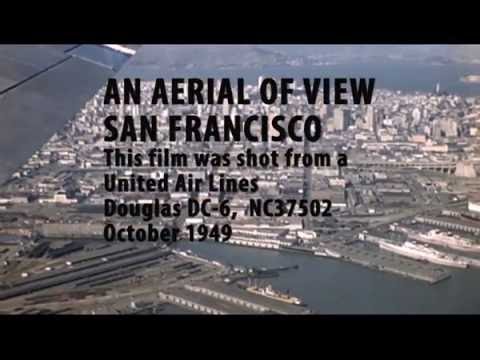 1949 SAN FRANCISCO AERIAL VIEW FROM UNITED AIRLINES DC-6, NC-37502