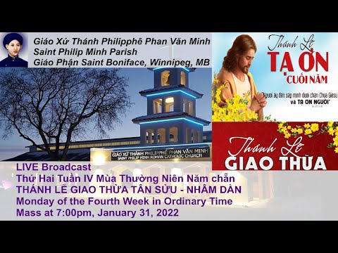 LIVE Broadcast: THÁNH LỄ GIAO THỪA TÂN SỬU - NHÂM DẦN. Mass at 7:00 pm, Jan. 31, 2022