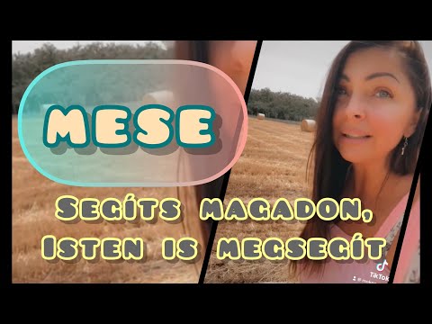 TANMESE: Segíts magadon, Isten is megsegít