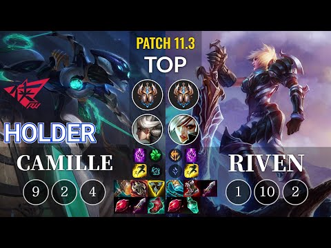 RW Holder Camille vs Riven Top - KR Patch 11.3